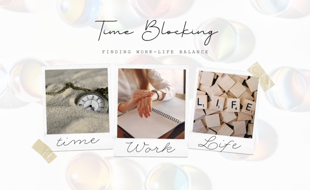 wellness work-life balance time blocking